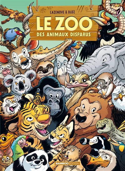 ZOO DES ANIMAUX DISPARUS T06 -LE