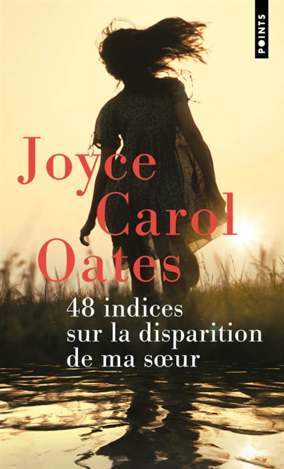 48 INDICES SUR LA DISPARITION DE MA SOEUR
