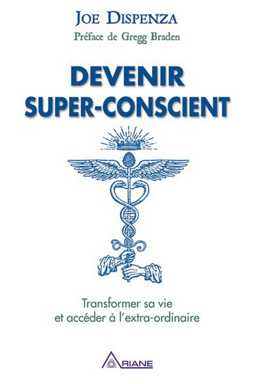 DEVENIR SUPER-CONSCIENT