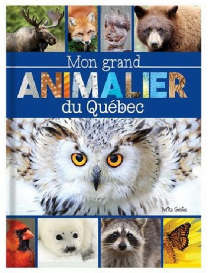 MON GRAND ANIMALIER DU QUEBEC