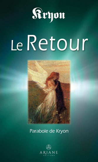 RETOUR : PARABOLE DE KRYON