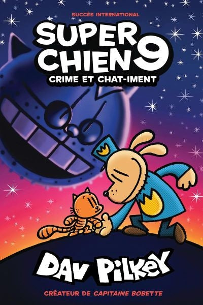 SUPER CHIEN TOME 9 : CRIME ET CHAT-IMENT | DAV PILKEY