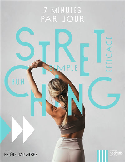 7 MINUTES PAR JOURS -STRETCHING