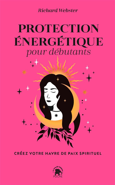 PROTECTION ENERGETIQUE..DEBUTANTS