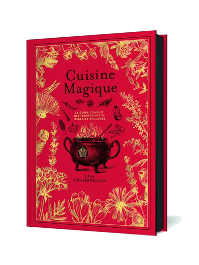 CUISINE MAGIQUE -GUIDE COMPLET DES...
