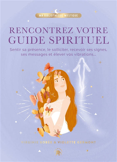 RENCONTREZ VOTRE GUIDE SPIRITUEL
