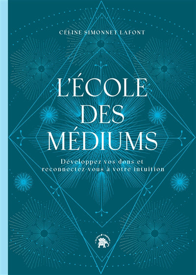 ECOLE DES MEDIUMS