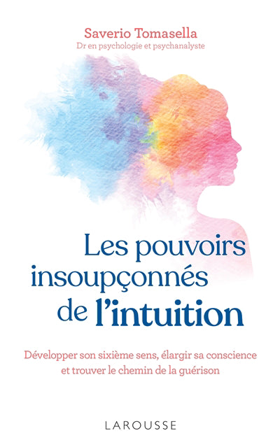 POUVOIRS INSOUPCONNES DE L'INTUITION