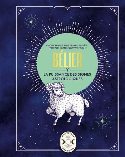 BELIER -LA PUISSANCE DES SIGNES...