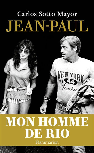 JEAN-PAUL : MON HOMME DE RIO