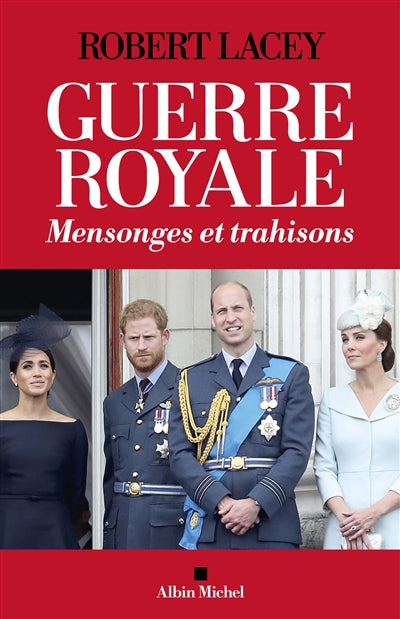 GUERRE ROYALE -MENSONGES ET TRAHISONS