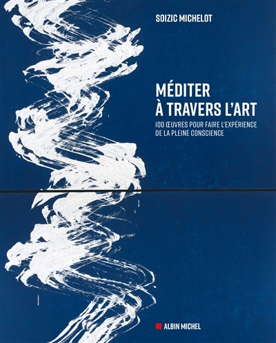 MEDITER A TRAVERS L'ART