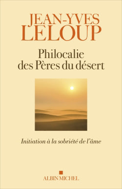 PHILOCALIE DES PERES DU DESERT