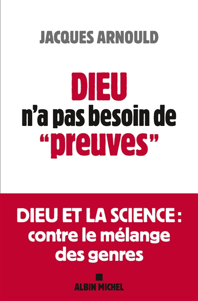 DIEU N'A PAS BESOIN DE "PREUVES"