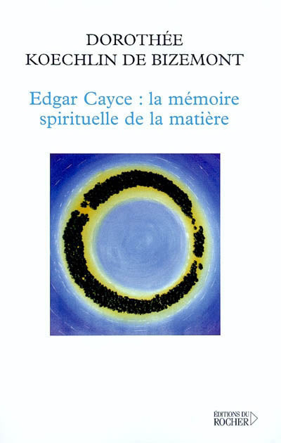 Edgar cayce-memoire spirit.matiere