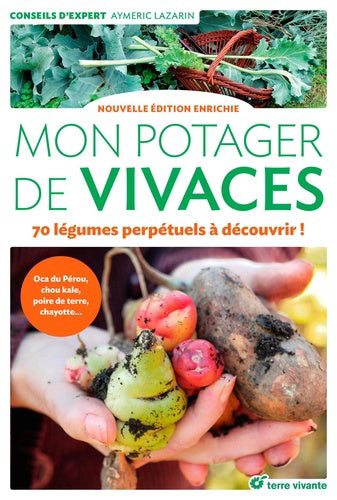 MON POTAGER DE VIVACES (NLLE ED. ENRICHIE)