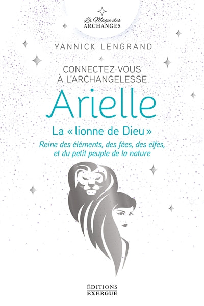 CONNECTEZ-VOUS A L'ARCHANGELESSE ARIELLE