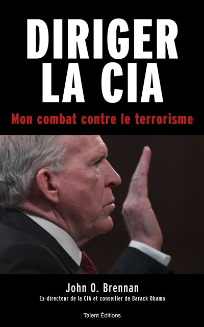 DIRIGER LA CIA