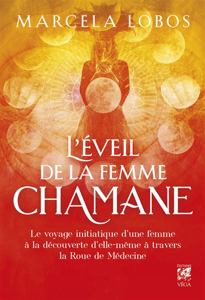 EVEIL DE LA FEMME CHAMANE