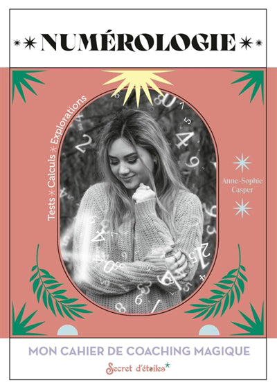 MON CAHIER DE COACHING MAGIQUE  NUMEROLOGIE