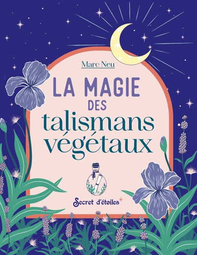 MAGIE DES TALISMANS VEGETAUX