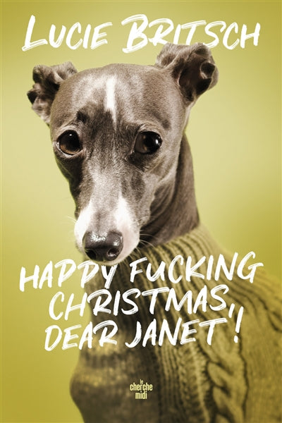 HAPPY FUCKING CHRISTMAS, DEAR JANET