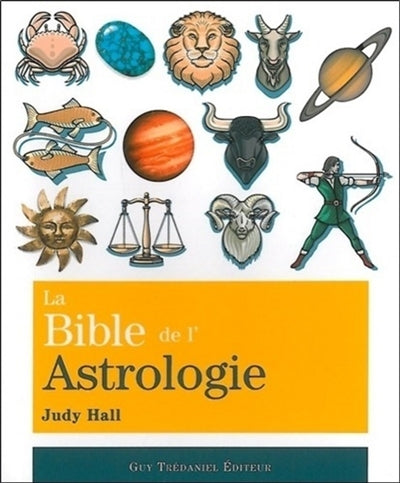 BIBLE DE L'ASTROLOGIE