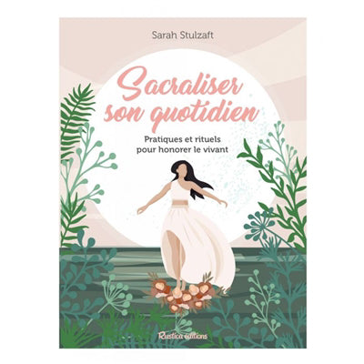 SACRALISER SON QUOTIDIEN