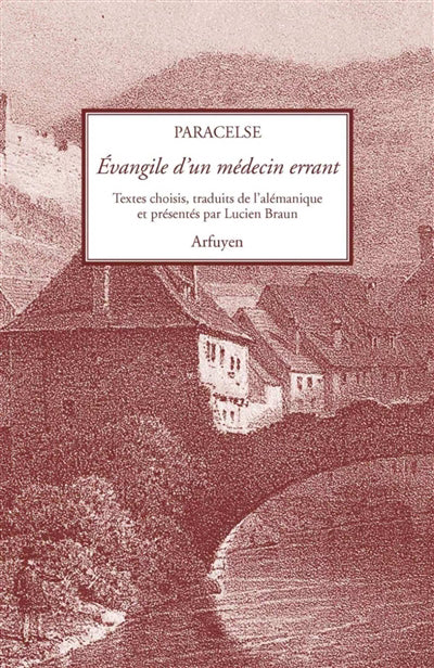 ÉVANGILE D'UN MÉDECIN ERRANT
