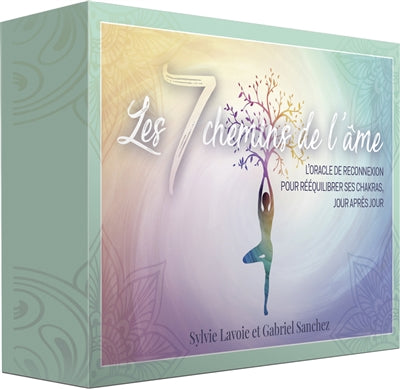 7 CHEMINS DE L'AME