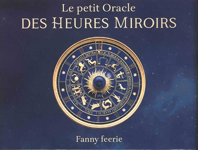 PETIT ORACLE DES HEURES MIROIRS