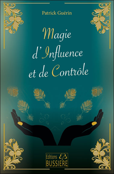 MAGIE D'INFLUENCE ET DE CONTROLE