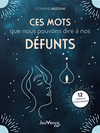 CES MOTS QUE NOUS POUVONS DIRE A NOS DEFUNTS