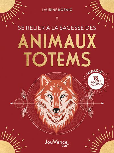 SE RELIER A LA SAGESSE DES ANIMAUX TOTEMS