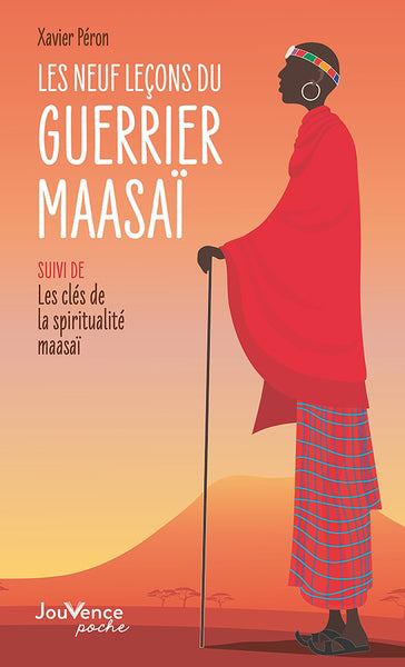 NEUF LECONS DU GUERRIER MAASAI N.E.