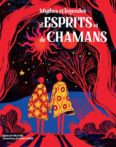 MYTHES ET LEGENDES D'ESPRITS ET DE CHAMANS