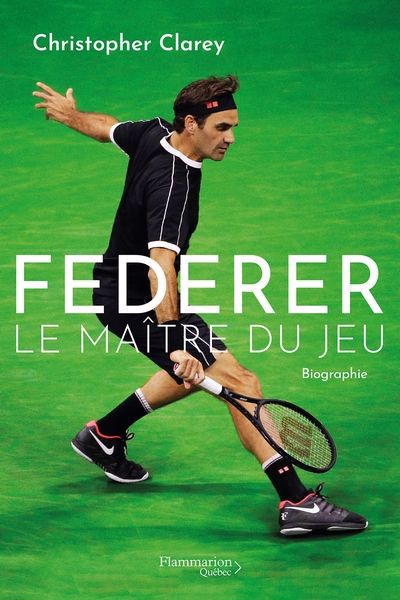 FEDERER : LE MAITRE DU JEU