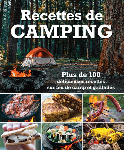 RECETTES DE CAMPING  PLUS DE 100 DELICIEUSES RECETTES
