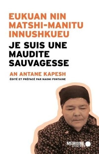 JE SUIS UNE MAUDITE SAUVAGESSE