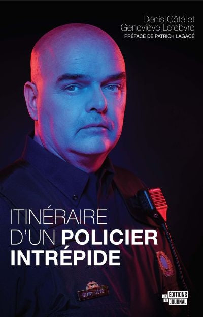 ITINERAIRE D'UN POLICIER INTREPIDE