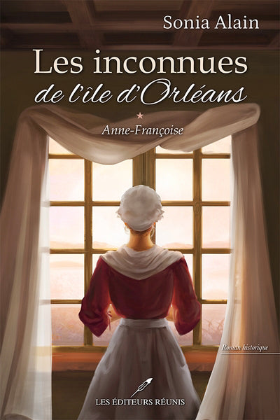 LES INCONNUES DE L'ÎLE D'ORLÉANS (ANNE-FRANÇOISE) | SONIA ALAIN