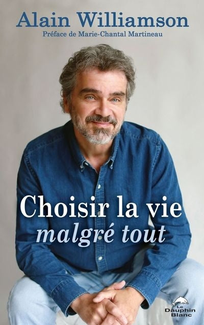 CHOISIR LA VIE MALGRE TOUT