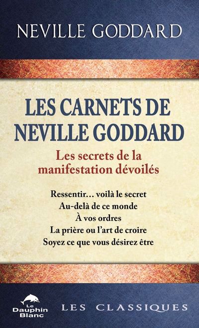 CARNETS DE NEVILLE GODDARD