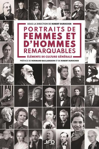 PORTRAITS DE FEMMES ET D'HOMMES REMARQUABLES