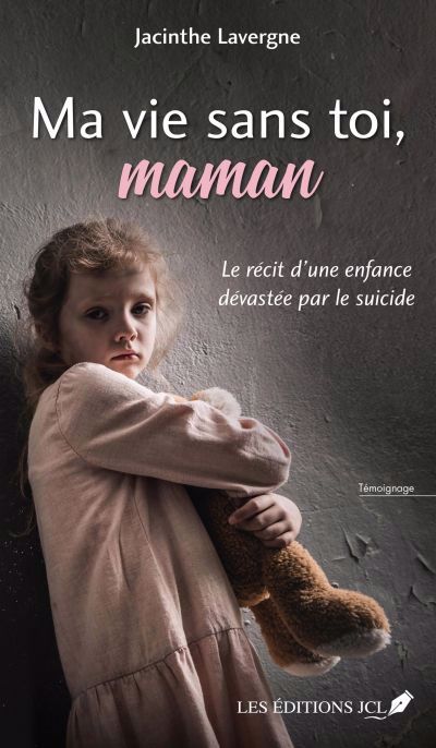 MA VIE SANS TOI, MAMAN