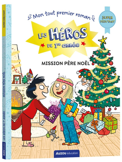 HEROS DE 1RE ANNEE - SUPER DEBUTANT - MISSION PERE NOEL