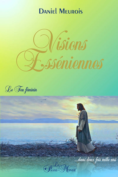 VISIONS ESSENIENNES