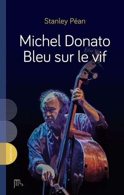 Michel Donato - Bleu sur le vif