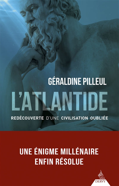 ATLANTIDE  : REDECOUVERTE D'UNE CIVILISATION OUBLIEE