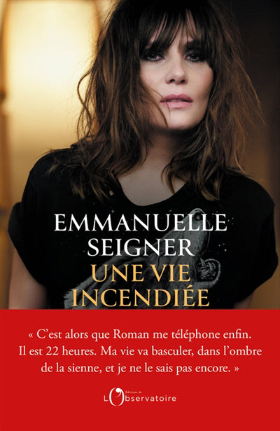 UNE VIE INCENDIEE